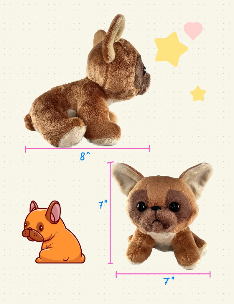 May include: Brown plush French bulldog toy, 8 inches long and 7 inches tall. The toy is lying on its side with its head turned to the right.