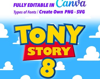 Toy Story Editable Logo, Toy Story Font, Personalized PNG, Birthday Themed Decor, The "Name [Your Text], Canva Digital Download
