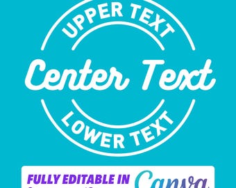 8 Double Circle Text Typographic Design, Upper Lower Center, Retro Circle Logo, Editable Canva Template, Create Own PNG