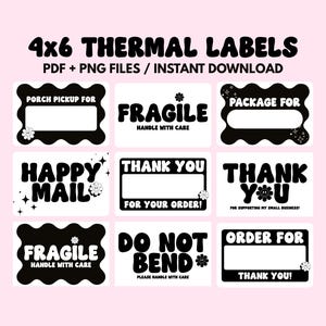 May include: A set of 4x6 thermal labels with black text on a white background. The labels feature phrases such as "Porch Pickup For," "Fragile," "Package For," and "Happy Mail." The labels are available as PDF and PNG files for instant download.