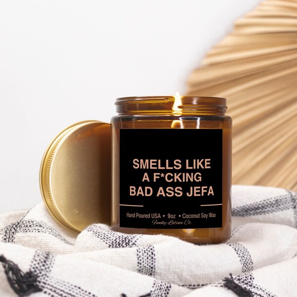 Latina Candle Adult Humor Spanish Saying Candle - Latinx Gifts for the Bad Ass Jefa in Your Life Candle Amber Jar 9oz Regalo para