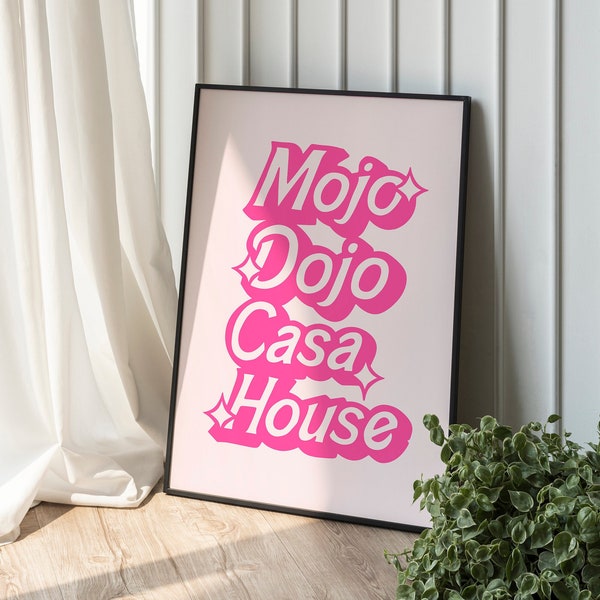 Mojo dojo casa house Poster - rosa Preppy Dekor, digitale Wandkunst, schwarzes druckbares Plakat, Wandkunst-Galerie, Designer Plakat für Wohndekor