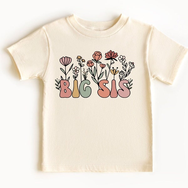Big Sis Floral Shirt , Retro Big Sis Onesie®,  Cute Retro Sister Toddler Tee , Natural Big Sis Shirt, Natural Color