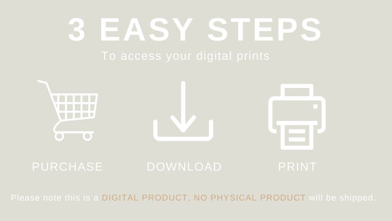 May include: Three easy steps to access digital prints: purchase, download, and print.  Please note this is a digital product, no physical product will be shipped.