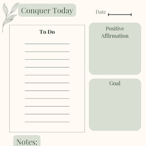 Pode incluir: Um planejador diário imprimível com fundo verde e um título que diz "Conquer Today". O planejador tem seções para "To Do", "Afirmação Positiva", "Objetivo" e "Notas".