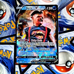 Sloth Pokemon Card - The Goonies