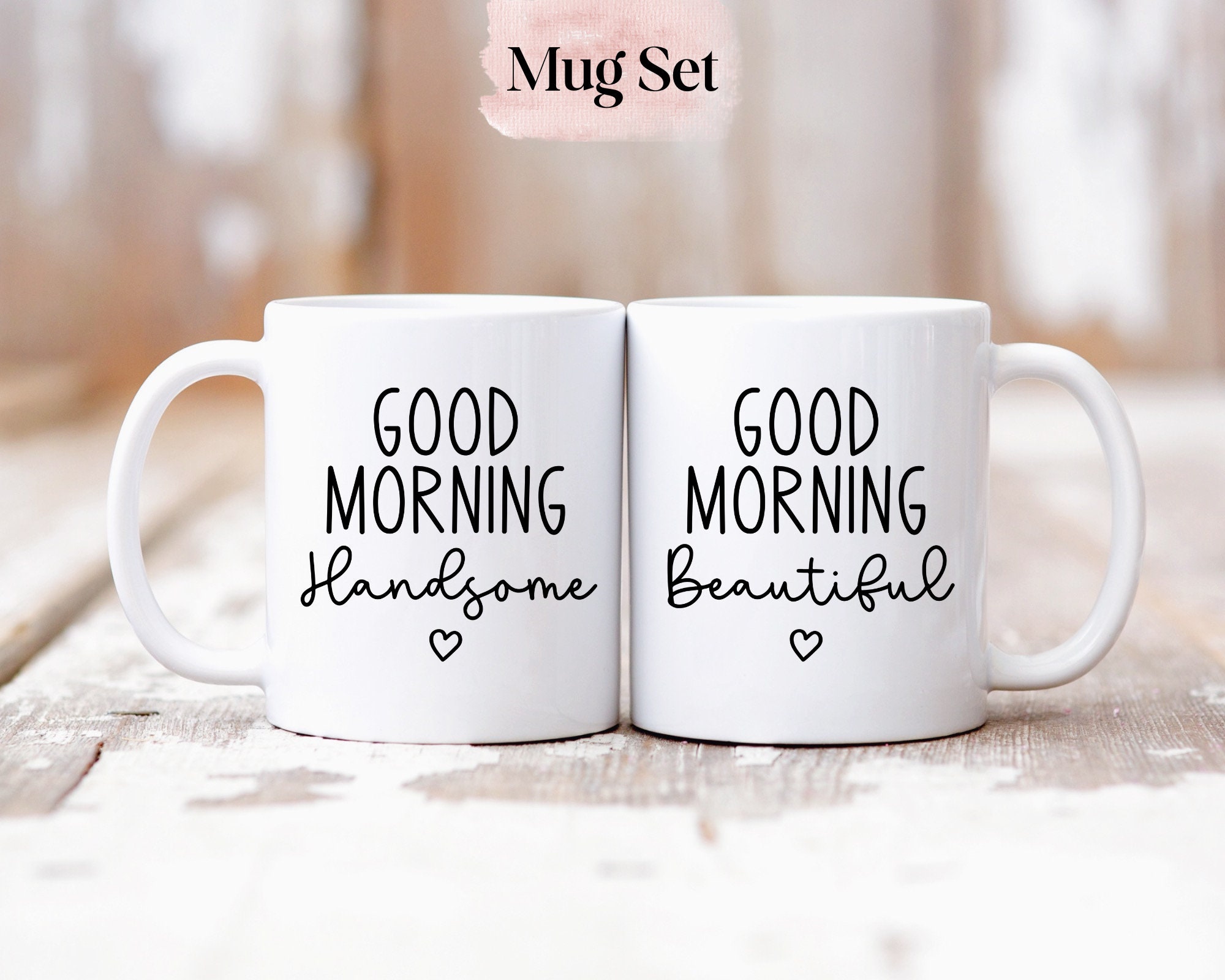 Couple Mug Set, Newlywed Gift, Anniversary Gift, Goodmorning Handsome