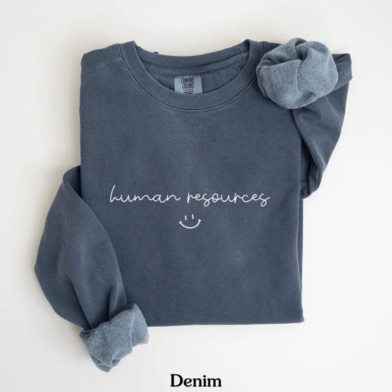 Human Resources Sweatshirt, HR Sweatshirt, HR Manager Gifts, Human Resources Shirt, HR Gift, Hr Crewneck, Hr Shirt, Comfort Colors®