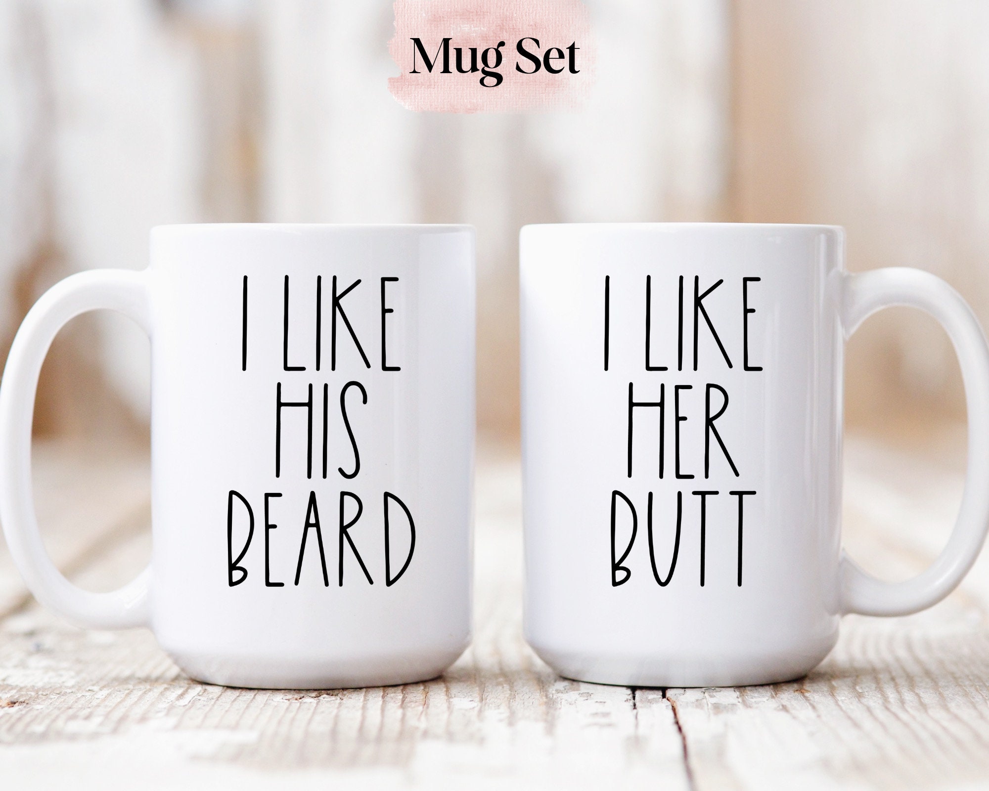 Mr and Mrs Gifts Coffee Mugs - I Like His Beard, I Like Her Btt