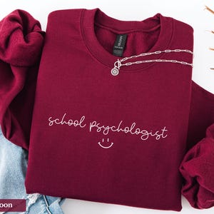 School Psychologist Sweatshirt, School Psych Shirt, Psychology Gifts, Teacher Sweatshirt, School Counselor Shirt, School Psychologist Gifts