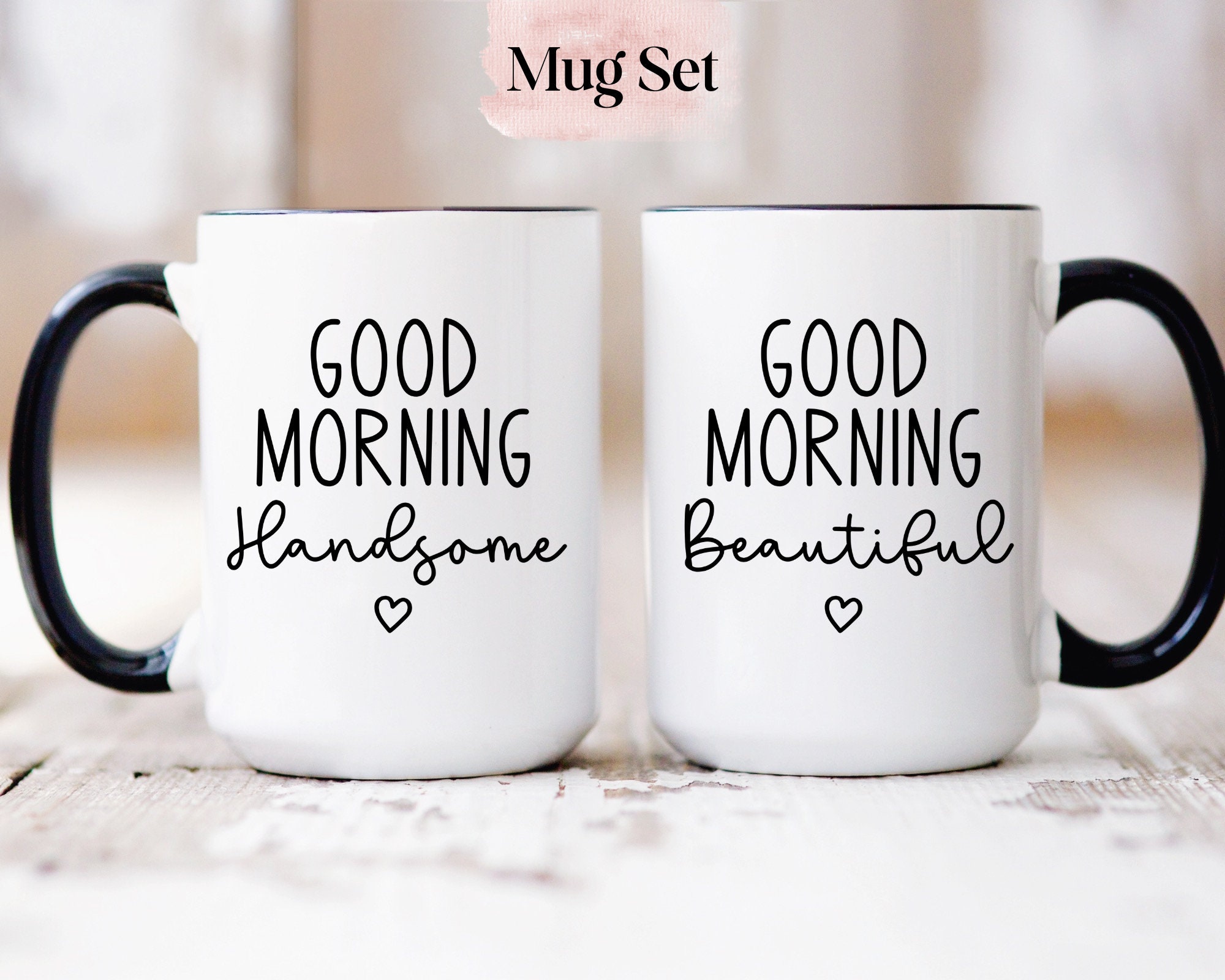 Couple Mug Set, Newlywed Gift, Anniversary Gift, Goodmorning Handsome