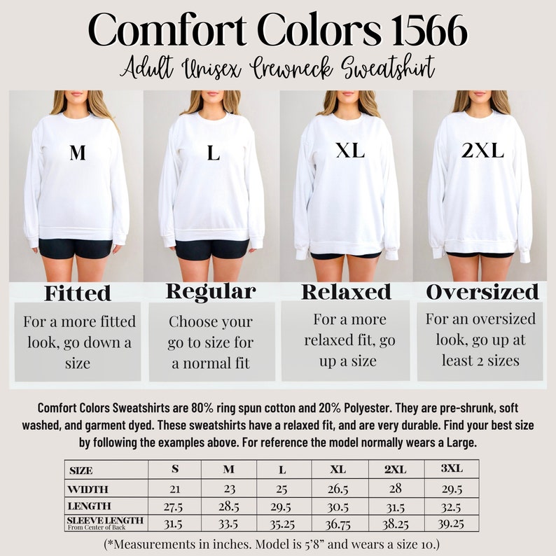 May include: Size chart for a unisex crewneck sweatshirt in sizes S, M, L, XL, 2XL, and 3XL. The chart shows the width, length, and sleeve length in inches. The model is 5'8" and wears a size 10. The sweatshirt is 80% ring spun cotton and 20% polyester. It is pre-shrunk, soft washed, and garment dyed.