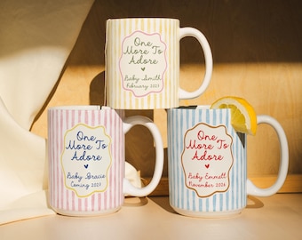Personalized One More To Adore Mug, 2nd Pregnancy Announcement, Custom Baby Coming Soon Mug, Grandparents Again Mug, Auntie Uncle Again Gift