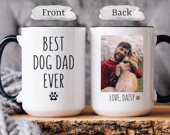 Dog Dad Mug, Custom Dog Mug, Dog Dad Father's Day, Dog Dad Gifts, Pet Photo Mug, Best Dog Dad, Dog Lover Gifts, Dog Dad Coffee Mug