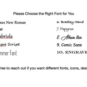 May include: A list of ten different fonts, numbered 1 through 10, with the font name written in the corresponding font style. The text "Please Choose the Right Font for You" is at the top of the image. The text "Feel free to reach out if you want different fonts, icons, designs..." is at the bottom of the image.
