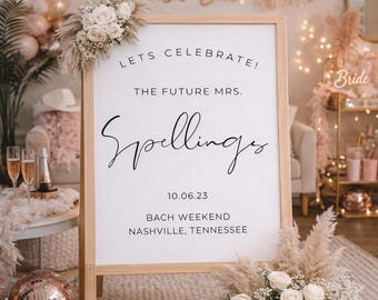 Custom Minimalist Bachelorette Party Welcome Sign (Digital Download)