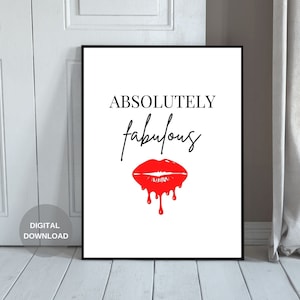 Lips Print, Absolutely Fabulous Printable Art, Lips Wall Art, Red Lips Poster, Red Lips Wall Art, Printable Wall Art, Digital Download