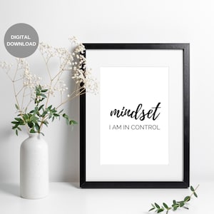 MINDSET I Am In Control Positive Affirmation Self-Love Positive Printable Wall Art, Mindset Wall Art, For Home Decor, Office Wall Art