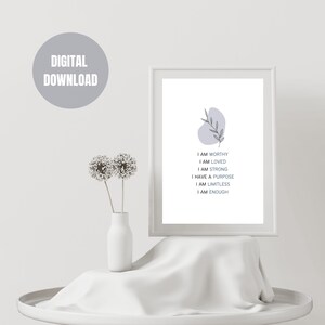 I Am Positive Motivational Affirmations Self-Love Positive Affirmation Printable Wall Art | Printable Mindfulness Gift for Self-Care