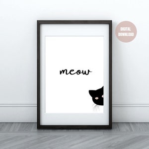 Black Cat &quot;Meow&quot; Printable Wall Art, Black Cat Print, Cat Print Wall Art, Black Cat Wall Decor, Cat Lover Gift, Instant Download