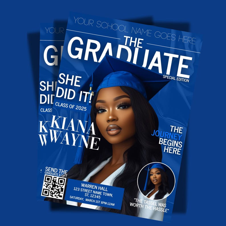 May include: A blue graduation announcement with the text "The Graduate" and "She Did It!" features a portrait of a graduate wearing a blue cap and gown. The announcement includes event details and a QR code.