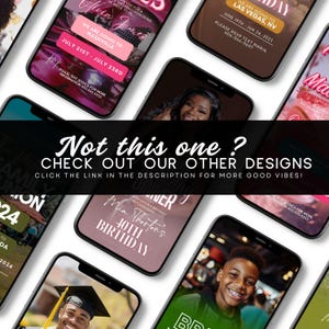 May include: Multiple smartphones showcasing digital invitations for events. The invitations display event details such as dates, locations, and names. Text on the image reads "Not this one? Check out our other designs."