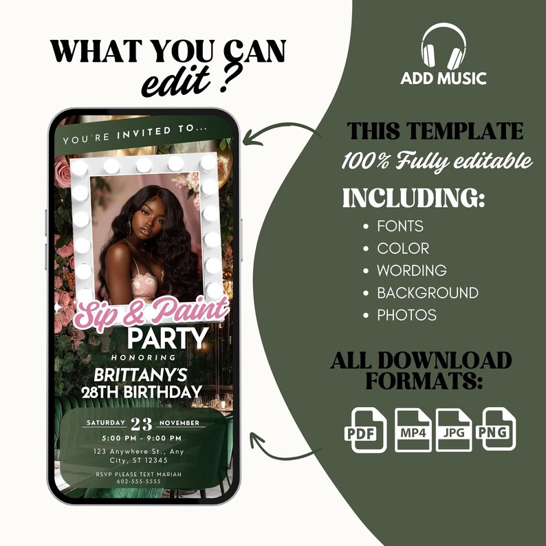 May include: A digital invitation for a Sip & Paint party celebrating Brittany's 28th birthday. The invitation features a photo of a woman in a pink top, a green background, and a gold frame with light bulbs. The text includes the date, time, and location of the event.