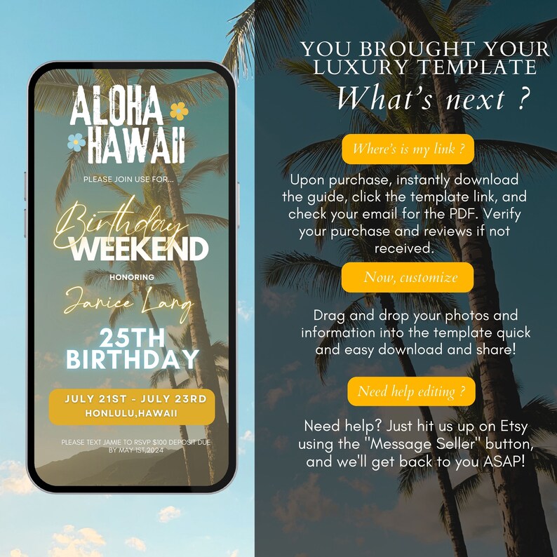 May include: A smartphone displays a digital invitation for a 25th birthday weekend in Honolulu, Hawaii. The design features tropical imagery, the text "Aloha Hawaii," and event details. Instructions for customizing the template are also included.