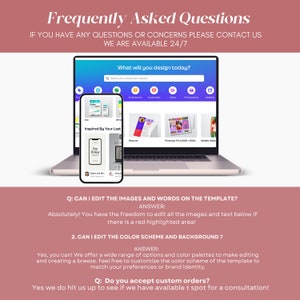 May include: A laptop computer screen displaying a Canva design template with the text "What will you design today?" and a search bar. The screen also shows a variety of design templates, including presentations, social media posts, videos, print products, and websites. A smartphone is positioned in front of the laptop, displaying a Canva design template with the text "Inspired By Your Last". The text "Frequently Asked Questions" is displayed at the top of the image, along with the text "If you have any questions or concerns please contact us. We are available 24/7."