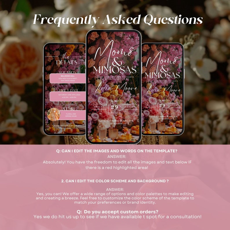 May include: A digital template for a "Moms & Mimosas" event invitation. The template features a floral background with a pink and purple color scheme. The text on the template is editable, allowing users to customize the event details, date, time, and location.