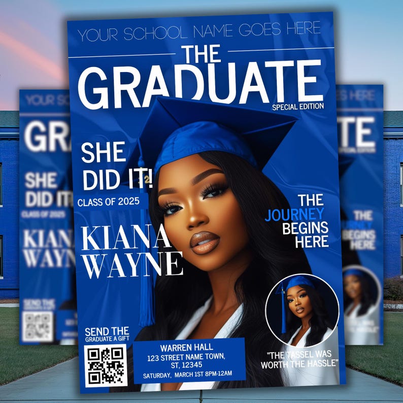 May include: A blue graduation announcement features a woman wearing a graduation cap. Text includes "The Graduate," "She Did It! Class of 2025," and the graduate's name, Kiana Wayne. Additional text provides event details and a QR code.