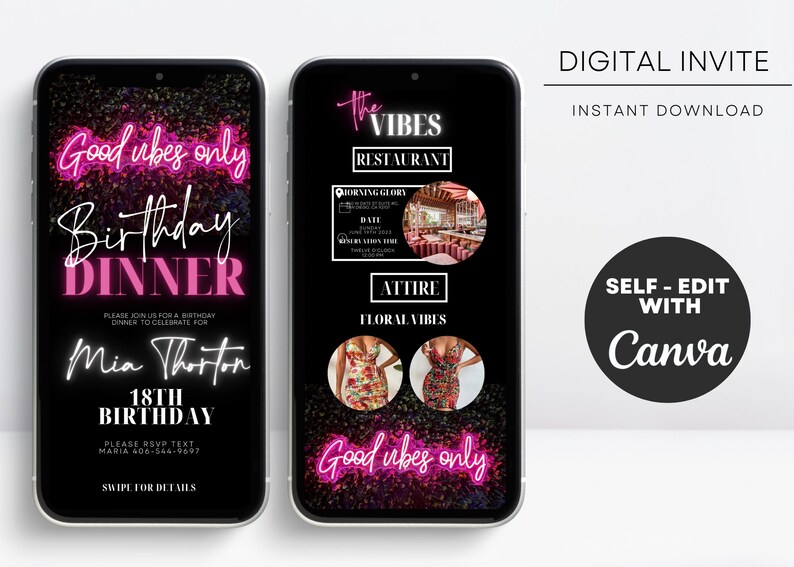 K&ouml;nnte beinhalten: Eine digitale Einladung zu einem Geburtstagsessen im Restaurant The Vibes. Die Einladung hat einen schwarzen Hintergrund mit pinkfarbenem Neontext, der "Good vibes only" und "Birthday Dinner" lautet. Die Einladung enth&auml;lt auch den Namen Mia Thorton, das Datum des Geburtstages und die Adresse des Restaurants. Die Einladung ist so konzipiert, dass sie mit Canva bearbeitet werden kann.