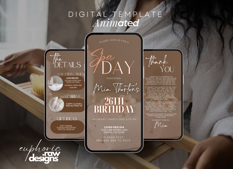 Puede incluir: Tres maquetas de pantalla de tel&eacute;fono digital para una invitaci&oacute;n a una fiesta de cumplea&ntilde;os de spa. La invitaci&oacute;n es para el 26 cumplea&ntilde;os de Mia Thorton. La invitaci&oacute;n es para un d&iacute;a de spa en Love Med Spa en San Diego, California. La invitaci&oacute;n incluye la fecha, la hora, la ubicaci&oacute;n, el atuendo y las ideas de regalos. La invitaci&oacute;n tambi&eacute;n incluye un mensaje de agradecimiento de Mia.