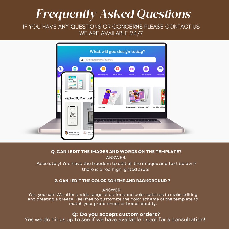 May include: A screenshot of a computer screen showing a Canva design template with the question "What will you design today?" and a list of design categories. Below the screen is a text-based FAQ section with questions and answers about editing images, colors, and accepting custom orders.