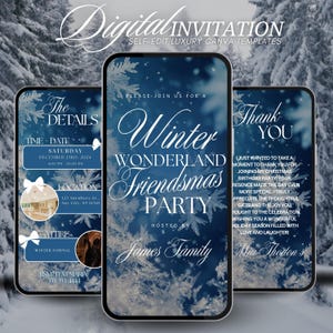 May include: Digital invitation template for a Winter Wonderland Friendsmas Party. The design features a blue background with snowflakes and text. The invitation includes details such as date, time, location, and attire. The text reads "Winter Wonderland Friendsmas Party" and "Digital Invitation".