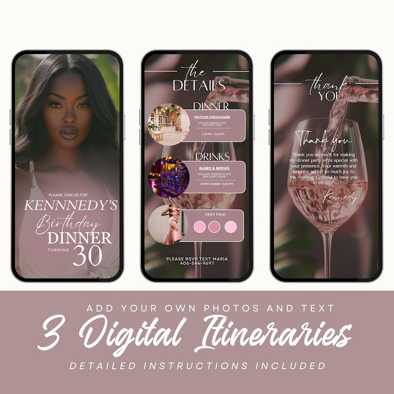 Puede incluir: Tres itinerarios digitales en smartphones. El primero muestra a una mujer y el texto: "KENNNEDY'S Birthday Dinner Turning 30." El segundo muestra detalles de cena y bebidas. El tercero dice "Thank You" con una copa de vino.