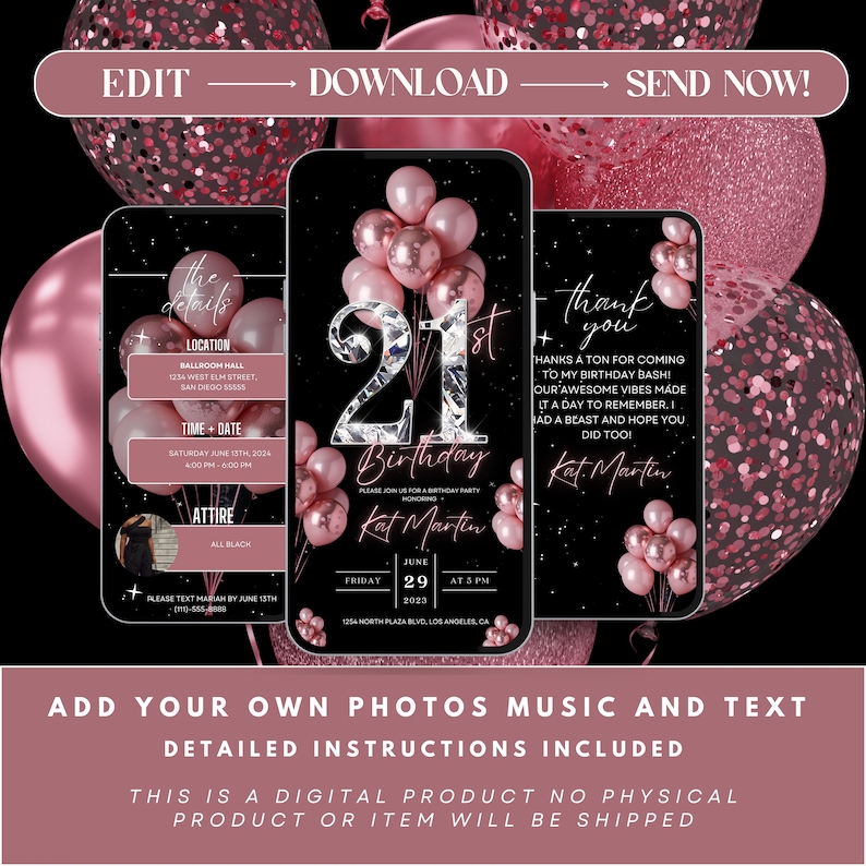 May include: A digital invitation for a 21st birthday party with a black background and pink balloons. The invitation includes the text "21st Birthday" and "Kat Martin".