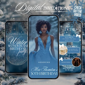 Pode incluir: Três modelos de convite digital para uma festa de aniversário de inverno em um país das maravilhas. O primeiro modelo apresenta um enfeite de inverno azul e branco com o texto "Por favor, junte-se a nós para uma festa de aniversário de inverno em um país das maravilhas". O segundo modelo apresenta uma mulher com um vestido de lantejoulas azul com o texto "Em homenagem ao 30º aniversário de Mia Thomton". O terceiro modelo apresenta um enfeite de inverno azul e branco com o texto "Os detalhes" e inclui a data, o local, o traje e as informações de RSVP.