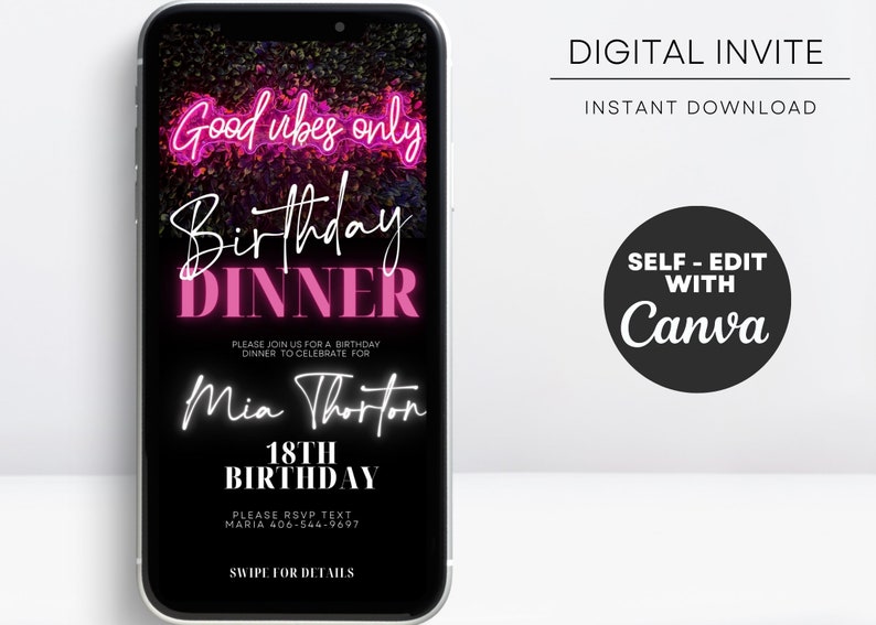 K&ouml;nnte beinhalten: Eine digitale Einladung zu einem 18. Geburtstagsessen. Die Einladung ist so gestaltet, dass sie wie ein Smartphone-Bildschirm aussieht, mit schwarzem Hintergrund und pinkfarbenem Neontext, der "Good vibes only Birthday Dinner" lautet. Der Text "Mia Thorton 18th Birthday" ist ebenfalls in wei&szlig;er Schrift enthalten. Die Einladung lautet "Bitte per SMS an Maria 406-544-9697 antworten".