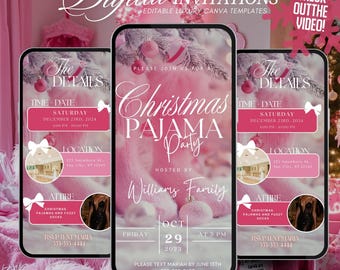 May include: Digital invitations for a Christmas pajama party, displayed on three smartphones. The design features pink and white text, with details like date, time, location, and attire. The text includes "Christmas Pajama Party" and "Williams Family".