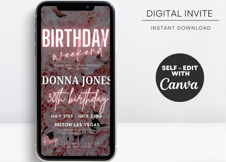 May include: A digital invitation for a 30th birthday weekend trip to Las Vegas. The invitation features a pink floral background with the text "Birthday Weekend" and "Donna Jones 30th Birthday". The invitation also includes the dates "July 21st - July 23rd" and the location "Hilton Las Vegas".