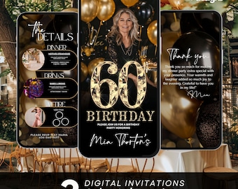 May include: Three digital invitations for a 60th birthday party. The invitations feature a gold and black color scheme with a large gold number 60, balloons, and text that says "Please join us for a birthday party honoring Mia Thorton's".