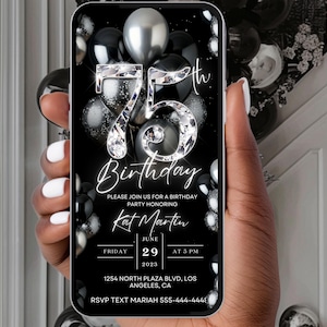 May include: A black and silver birthday invitation with a phone screen mockup. The invitation features a large number 75 with a diamond pattern, surrounded by black and silver balloons. The text reads "75th Birthday", "Please join us for a birthday party honoring Kat Martin", "Friday, June 29, 2023 at 5 PM", "1254 North Plaza Blvd, Los Angeles, CA", and "RSVP Text Mariah 555-444-4448".