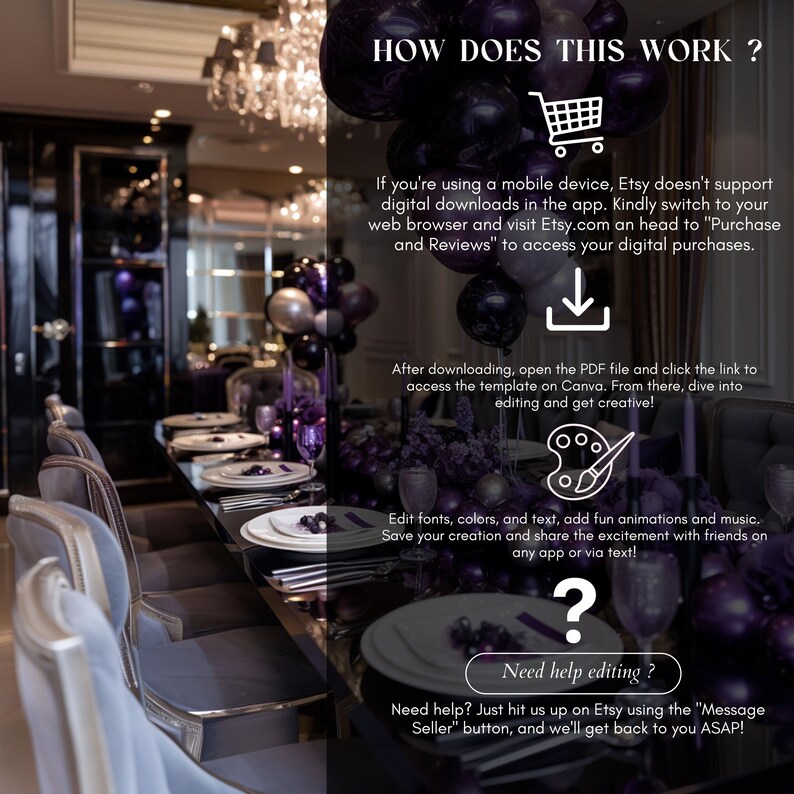 May include: A graphic showing how to access a digital download on Etsy. The graphic shows a dining room table set with purple and silver decorations. The text explains how to access the digital download and edit it using Canva.