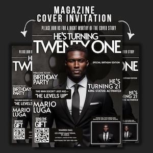Puede incluir: Invitación de portada de revista en blanco y negro para una fiesta de cumpleaños de 21 años. La portada presenta a un hombre con traje y corbata con el texto "He's Turning Twenty One" y "Special Birthday Edition".