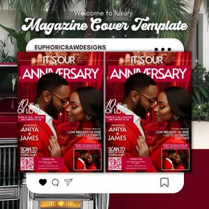 May include: Magazine cover template with a red and white design. The cover features a couple and text that reads "It's Our Anniversary" and "10 Years of Love". The template includes the text "Honoring Aniya + James".