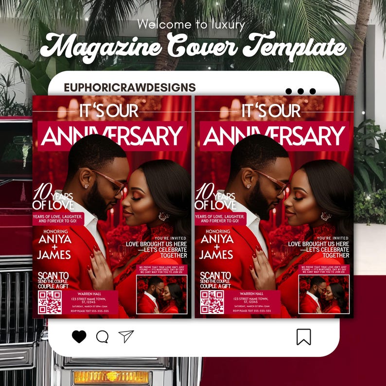 May include: Magazine cover template with a red and white design. The cover features a couple and text that reads "It's Our Anniversary" and "10 Years of Love". The template includes the text "Honoring Aniya + James".