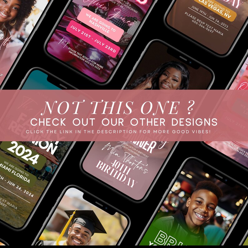 May include: A collection of digital phone screen mockups with various birthday party invitation designs. The designs feature different colors, fonts, and graphics. The text on the mockups includes "Mia Thorton's 40th Birthday", "We are going to Nashville", "We are going to Miami Florida", and "Are going to Las Vegas, NV".