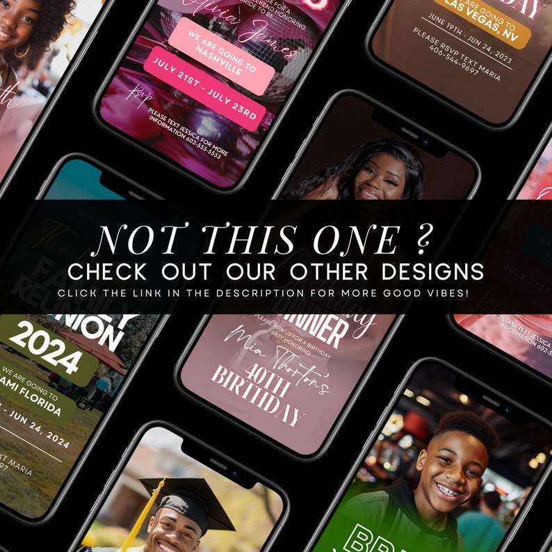 May include: A collage of phone screen mockups showcasing different event invitation designs. The designs feature various themes, including a birthday party, a graduation celebration, and a trip to Las Vegas. The text on the invitations includes details about the event, such as the date, time, and location.