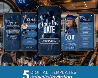 May include: Five digital templates for animated invitations in a blue and gold colour scheme. The templates feature a graduation cap, balloons, and text that says "Save the Date", "She Did It", and "The Menu".